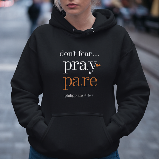 Don't Fear...Pray-pare #2