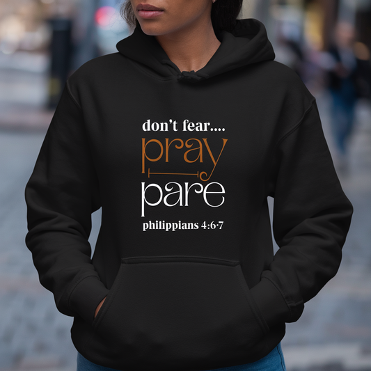 Don't Fear...Pray-pare #4